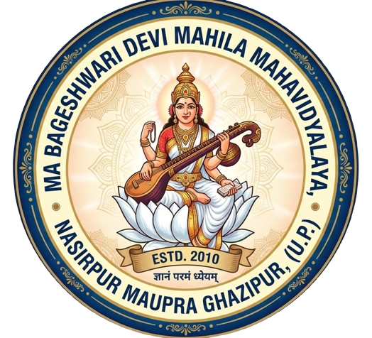 MA BAGESHWARI DEVI MAHILA MAHAVIDYALAYA,NASIRPUR MAUPRA GHAZIPUR,(U.P.), U.P.